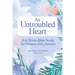 An Untroubled Heart: A 12-Week Bible Study for Women with Anxiety