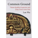 Common Ground: Tibetan Buddhist Expansion and Qing China's Inner Asia