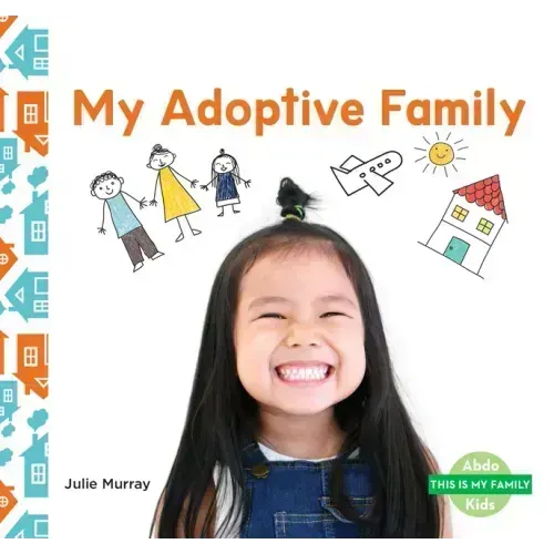 My Adoptive Family