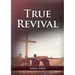 True Revival For the Last Day Events: (True Revival for The Adventist Home, Revival Message to Young People and through Letters to Young Lovers, True