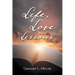 Life, Love and Lessons
