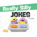 Really Silly Jokes