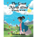 The Great North Wind: Seasons of Life