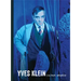 Yves Klein: In/Out Studio