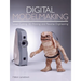 Digital Modelmaking: Laser Cutting, 3D Printing and Reverse Engineering