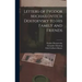 Letters of Fyodor Michailovitch Dostoevsky to His Family and Friends