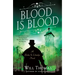 Blood Is Blood: A Barker & Llewelyn Novel