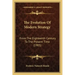 The Evolution Of Modern Strategy: From The Eighteenth Century To The Present Time (1905)