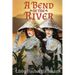 A Bend in the River