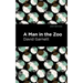 A Man in the Zoo
