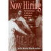 How Hiring: The Feminization of Work in the United States, 1900-1995