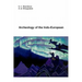 Archeology of the Indo-European