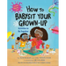 How to Babysit Your Grown-Up: Activities to Do Together