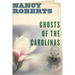Ghosts of the Carolinas