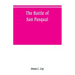 The battle of San Pasqual: a report of the California Historical Survey Commission with special reference to its location