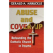 Abuse and Cover-Up: Refounding the Catholic Church in Trauma