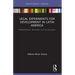 Legal Experiments for Development in Latin America: Modernization, Revolution and Social Justice