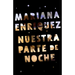 Nuestra Parte de Noche / Our Share of Night: A Novel