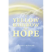 A Yellow Rainbow of Hope