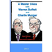 A Master Class with Warren Buffett and Charlie Munger