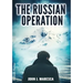 The Russian Operation