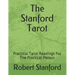 The Stanford Tarot: Practical Tarot Readings For The Practical Person