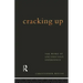 Cracking Up: The Work of Unconscious Experience