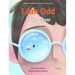 I Am Odd, I Am New