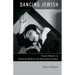 Dancing Jewish: Jewish Identity in American Modern and Postmodern Dance