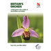 Britain's Orchids: A Field Guide to the Orchids of Great Britain and Ireland
