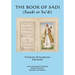 The Book of Sadi: (Saadi or Sa'di)