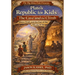 Plato's Republic for Kids: The Cave and the Climb Power, Truth, and the Fate of the City (Books V-X)