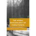 The Moral Psychology of Forgiveness