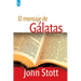 El Mensaje de Gálatas
