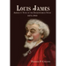 Louis James: America's Titan of the Shakespearean Stage, 1875-1910