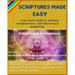 Scriptures Made Easy: Lazy man's guide to spiritual enlightenment, self-discovery & awakening.: -The gist of ancient core wisdom in 100+ dai