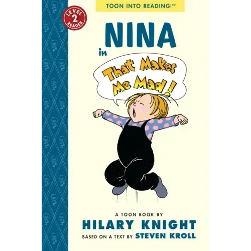 Nina in That Makes Me Mad!: Toon Level 2