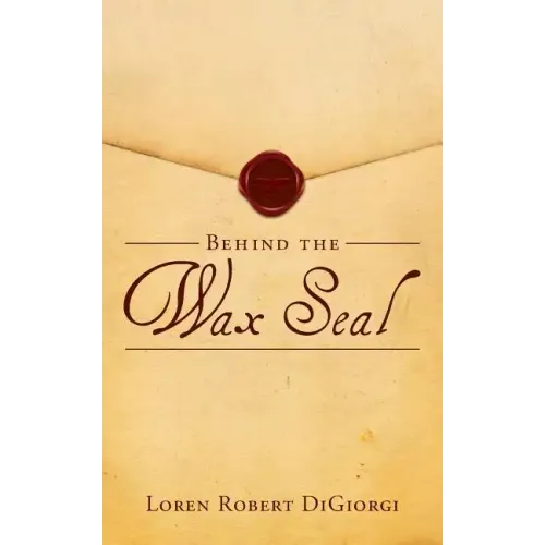 Behind the Wax Seal