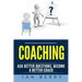 Coaching: Ask Better Questions, Become A Better Coach
