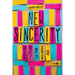 New Sincerity: American Fiction in the Neoliberal Age