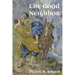 The Good Neighbor