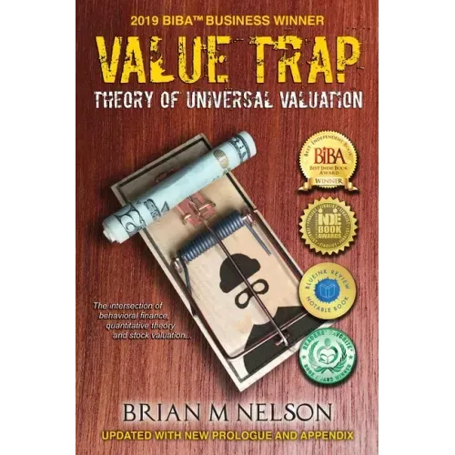 Value Trap: Theory of Universal Valuation
