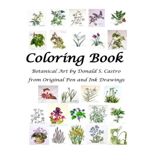Botanical Art Coloring Book: Fine Art from Original Pen & Ink Drawings
