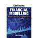 Continuing Financial Modelling: Working Those Optimal Figures For the (Financial) Modelling Industry