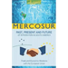 Mercosur: Past, Present and Future of Integration in South America-Trade and Economic Relations with the European Union