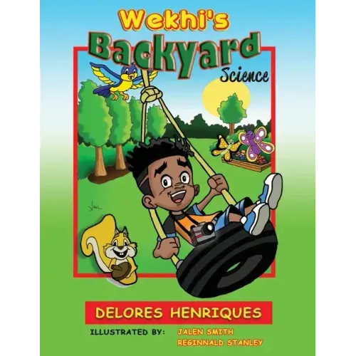 Wekhi's Backyard Science