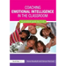 Coaching Emotional Intelligence in the Classroom: A Practical Guide for 7-14