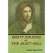 Eight Cousins, Or, The Aunt-Hill