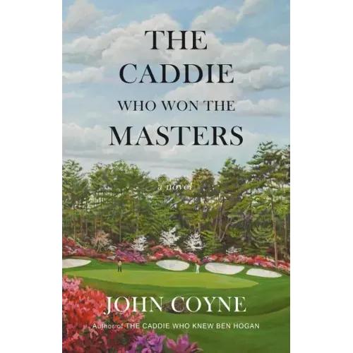 The Caddie Who Won The Masters