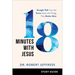 18 Minutes with Jesus Study Guide: Straight Talk from the Savior about the Things That Matter Most